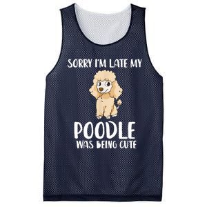 Poodle Mom Sorry I'm Late My Poodle Was Being Cute Mesh Reversible Basketball Jersey Tank