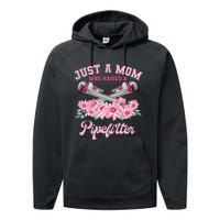 Pipefitter Mom Steamfitter Tradesman Plumber Mother's Day Performance Fleece Hoodie