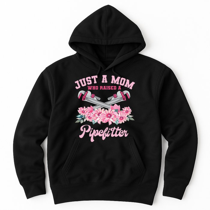 Pipefitter Mom Steamfitter Tradesman Plumber Mother's Day Hoodie