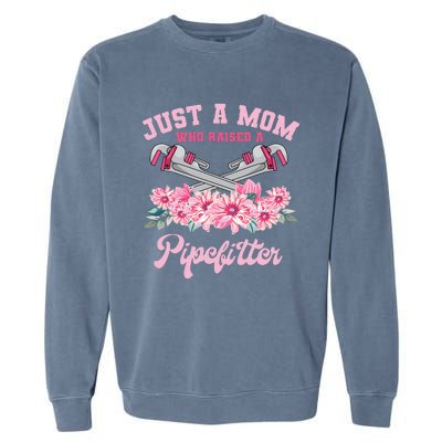 Pipefitter Mom Steamfitter Tradesman Plumber Mother's Day Garment-Dyed Sweatshirt