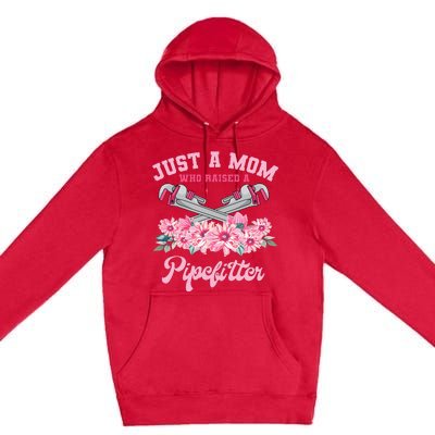 Pipefitter Mom Steamfitter Tradesman Plumber Mother's Day Premium Pullover Hoodie