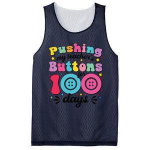 Pushing My TeacherS Buttons For 100 Days 100 Days Of School Mesh Reversible Basketball Jersey Tank