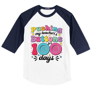 Pushing My TeacherS Buttons For 100 Days 100 Days Of School Baseball Sleeve Shirt