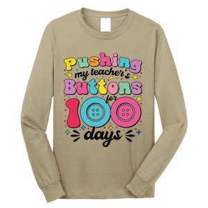 Pushing My TeacherS Buttons For 100 Days 100 Days Of School Long Sleeve Shirt