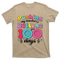 Pushing My TeacherS Buttons For 100 Days 100 Days Of School T-Shirt