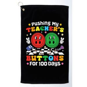 Pushing My TeacherS Buttons For 100 Days 100 Days Of School Platinum Collection Golf Towel