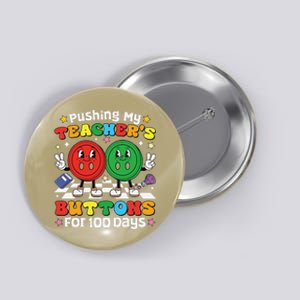 Pushing My TeacherS Buttons For 100 Days 100 Days Of School Button