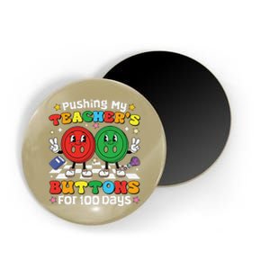 Pushing My TeacherS Buttons For 100 Days 100 Days Of School Magnet