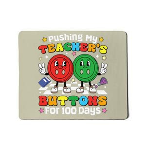 Pushing My TeacherS Buttons For 100 Days 100 Days Of School Mousepad