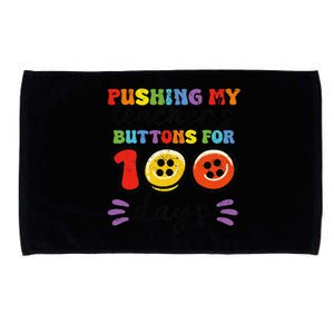 Pushing My TeacherS Buttons For 100 Days 100 Days Of School Microfiber Hand Towel