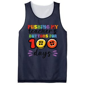 Pushing My TeacherS Buttons For 100 Days 100 Days Of School Mesh Reversible Basketball Jersey Tank