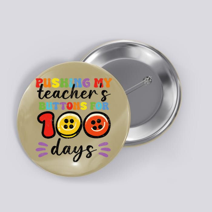 Pushing My TeacherS Buttons For 100 Days 100 Days Of School Button