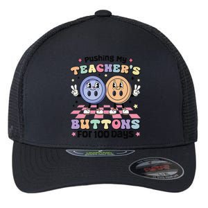 Pushing My TeacherS Buttons For 100 Days 100 Days Of School Flexfit Unipanel Trucker Cap