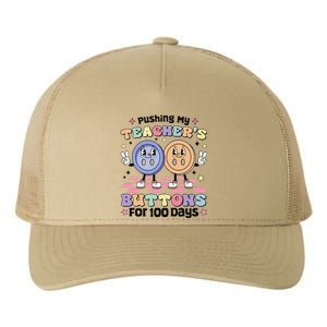 Pushing My TeacherS Buttons For 100 Days 100 Days Of School Yupoong Adult 5-Panel Trucker Hat