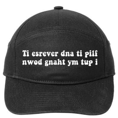 Put My Thang Down Is It Worth It Missy Quote 7-Panel Snapback Hat