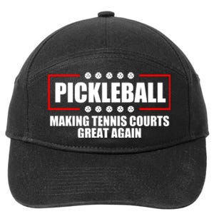 Pickleball Making Tennis Courts Great Again 7-Panel Snapback Hat