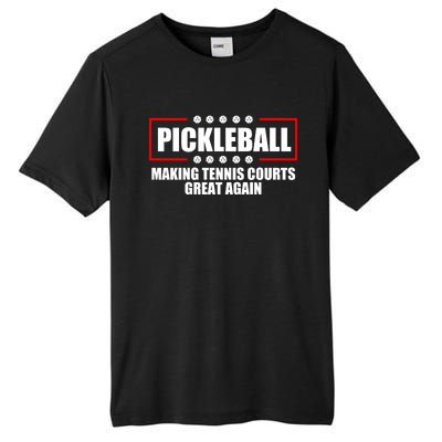 Pickleball Making Tennis Courts Great Again Tall Fusion ChromaSoft Performance T-Shirt