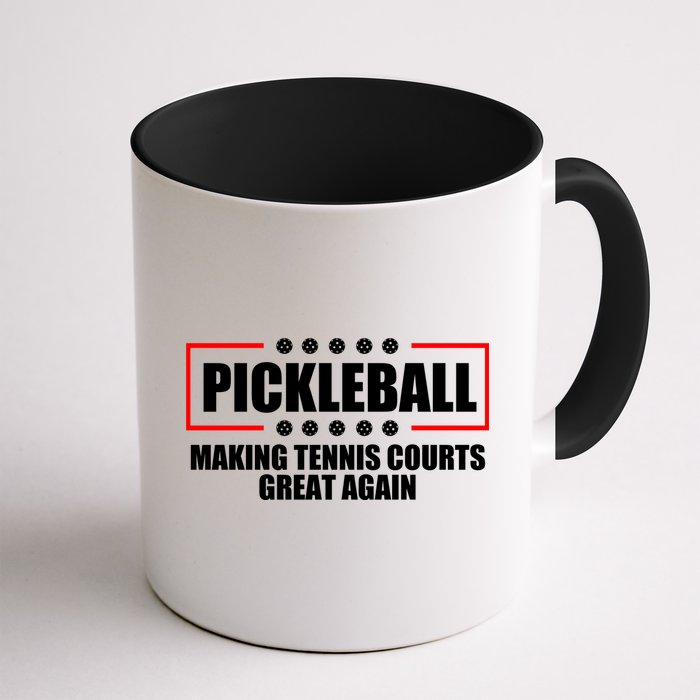 Pickleball Making Tennis Courts Great Again Mug