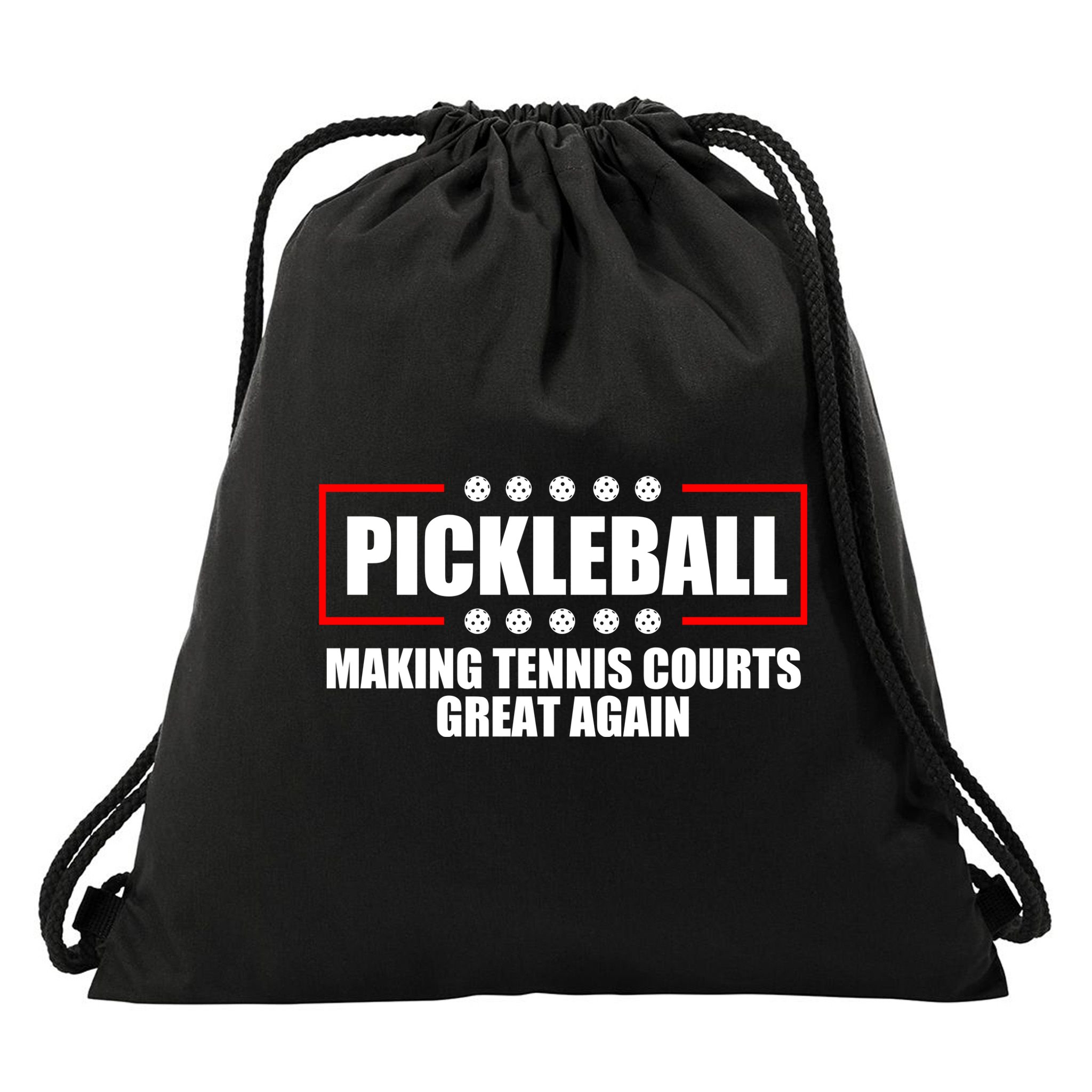 Pickleball Making Tennis Courts Great Again Drawstring Bag