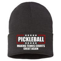 Pickleball Making Tennis Courts Great Again Sustainable Knit Beanie