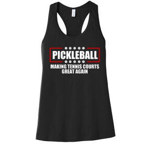 Pickleball Making Tennis Courts Great Again Women's Racerback Tank