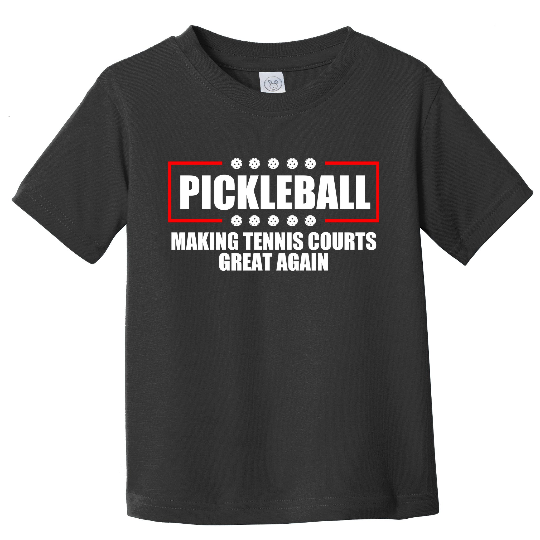 Pickleball Making Tennis Courts Great Again Toddler T-Shirt