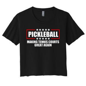 Pickleball Making Tennis Courts Great Again Women's Crop Top Tee