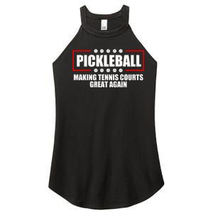 Pickleball Making Tennis Courts Great Again Women's Perfect Tri Rocker Tank