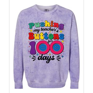 Pushing My TeacherS Buttons For 100 Days 100 Days Of School Colorblast Crewneck Sweatshirt