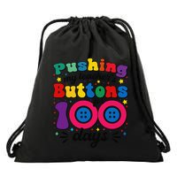 Pushing My TeacherS Buttons For 100 Days 100 Days Of School Drawstring Bag
