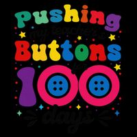Pushing My TeacherS Buttons For 100 Days 100 Days Of School Drawstring Bag