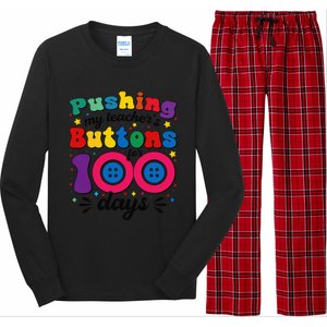 Pushing My TeacherS Buttons For 100 Days 100 Days Of School Long Sleeve Pajama Set