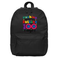 Pushing My TeacherS Buttons For 100 Days 100 Days Of School 16 in Basic Backpack