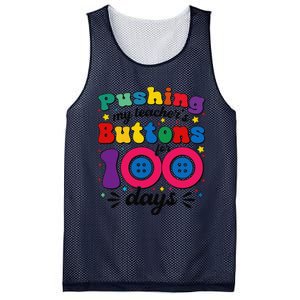 Pushing My TeacherS Buttons For 100 Days 100 Days Of School Mesh Reversible Basketball Jersey Tank