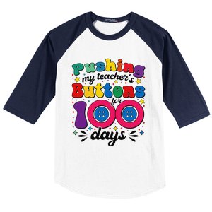 Pushing My TeacherS Buttons For 100 Days 100 Days Of School Baseball Sleeve Shirt