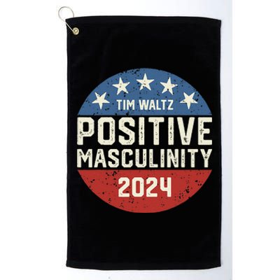 Positive Masculinity Tim Walz Kamala Harris Madam President Platinum Collection Golf Towel