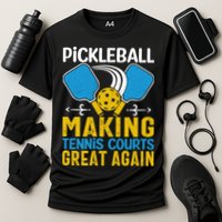 Pickleball Making Tennis Courts Great Again Funny Cooling Performance Crew T-Shirt