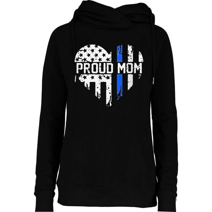 Proud Mom Thin Blue Line Police Support Cop Mom Womens Funnel Neck Pullover Hood