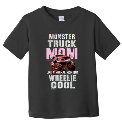 Pink MONSTER Truck MOM Like Normal Mama But Wheelie Cool Toddler T-Shirt