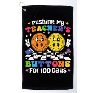 Pushing My TeacherS Buttons For 100 Days 100 Days Of School Platinum Collection Golf Towel