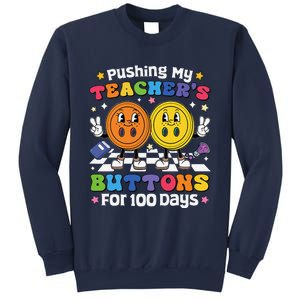 Pushing My TeacherS Buttons For 100 Days 100 Days Of School Sweatshirt