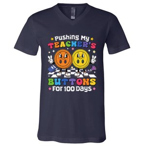 Pushing My TeacherS Buttons For 100 Days 100 Days Of School V-Neck T-Shirt