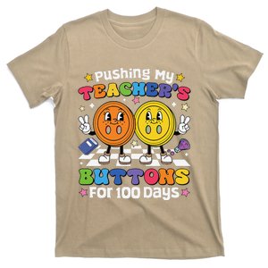 Pushing My TeacherS Buttons For 100 Days 100 Days Of School T-Shirt