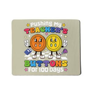 Pushing My TeacherS Buttons For 100 Days 100 Days Of School Mousepad