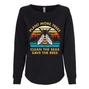 Plant More Trees Clean The Seas Save The Bees Earth Day Gift Womens California Wash Sweatshirt