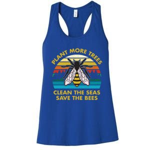 Plant More Trees Clean The Seas Save The Bees Earth Day Gift Women's Racerback Tank