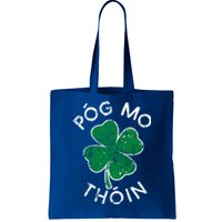 Pog Mo Thoin Lucky Clover St Patricks Day Distress Gift Tote Bag