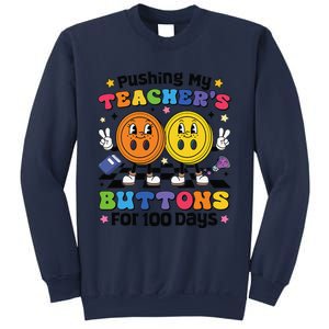 Pushing My TeacherS Buttons For 100 Days 100 Days Of School Sweatshirt