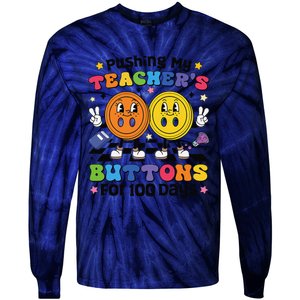 Pushing My TeacherS Buttons For 100 Days 100 Days Of School Tie-Dye Long Sleeve Shirt