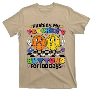 Pushing My TeacherS Buttons For 100 Days 100 Days Of School T-Shirt